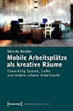 Mobile Arbeitsplätze