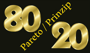 Pareto Prinzip oder auch 80/20 Regel